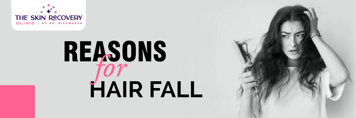 Reasons For Hair Fall