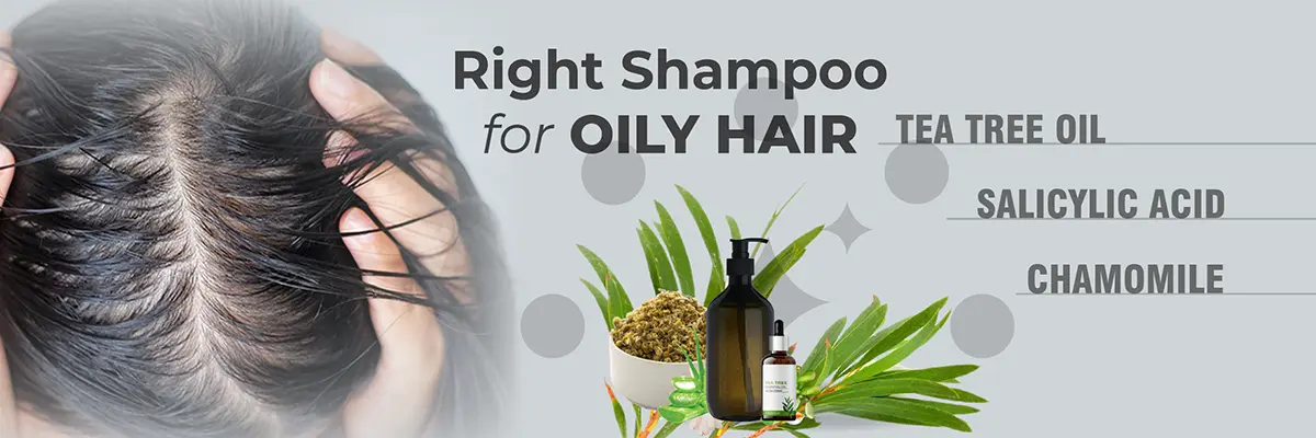 Right Shampoo For Oily Hair